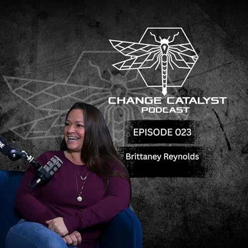EP 023: Brittaney Reynolds, Marked by Murder, Defined by Strength