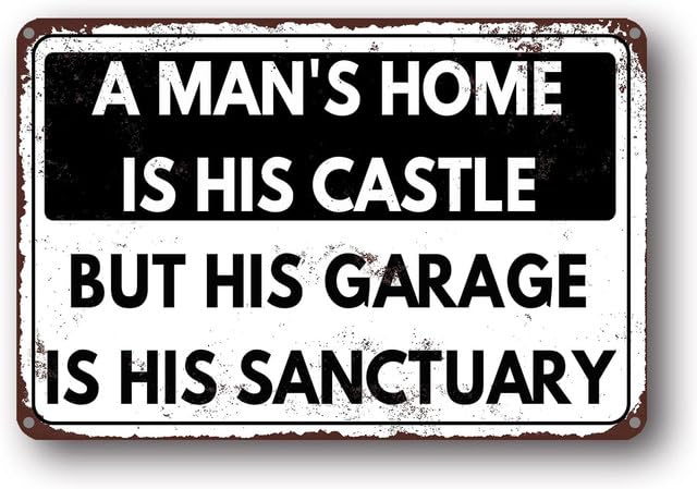 Geroclonup A Mans Home is His Castle, but His Garage is His Sanctuary Funny Vintage Metal Sign,Garage Man Cave Wall Decor Funny Sign 20x30cm
