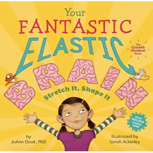 Your Fantastic Elastic Brain