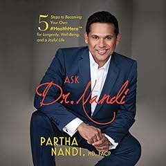 Ask Dr. Nandi Audiolibro Por Partha Nandi MD arte de portada