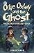 Ollie Oxley and the Ghost: The Search for Lost Gold