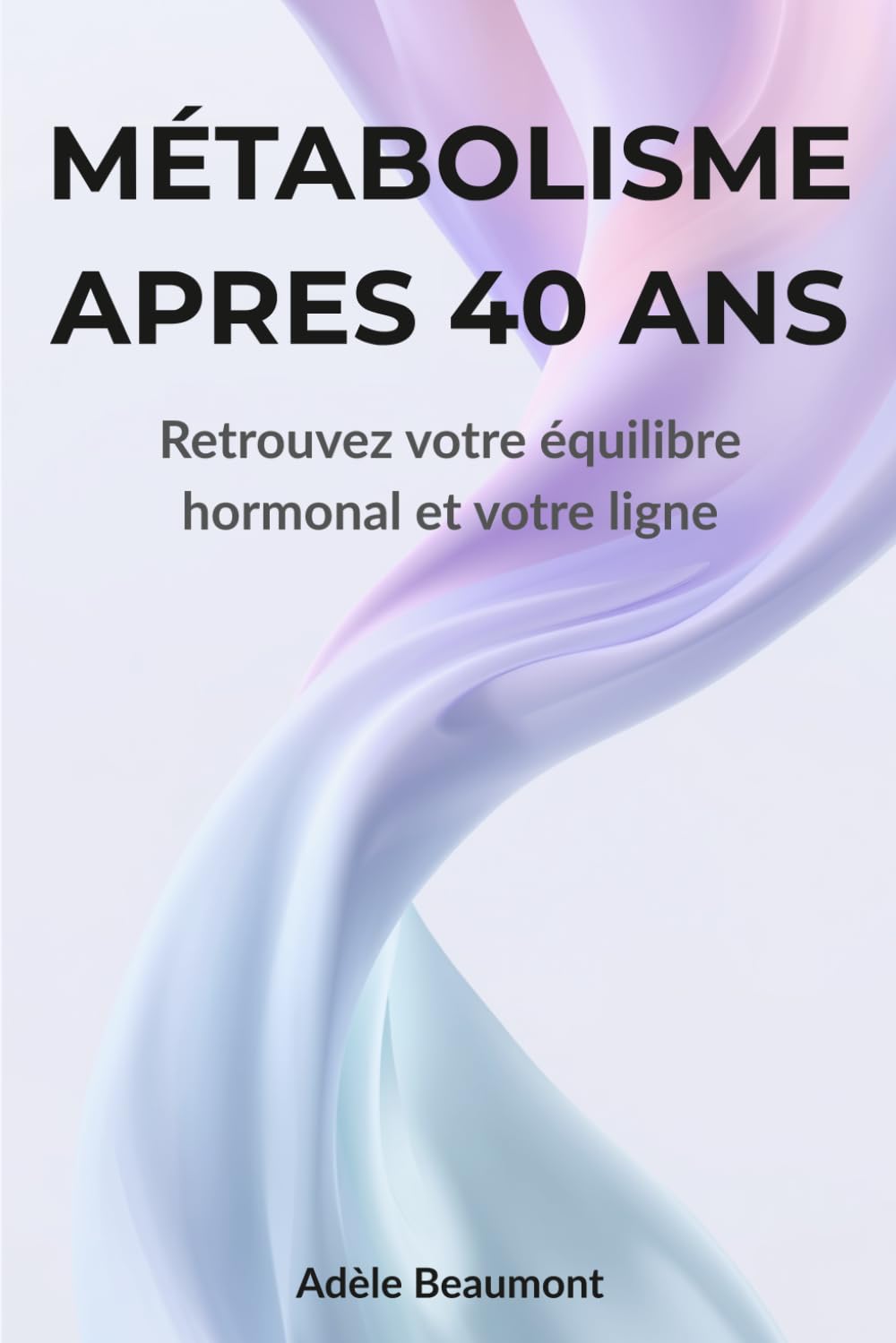 Métabolisme après 40 ans : Retrouvez votre équilibre hormonal et votre ligne