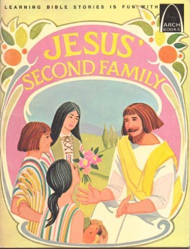 Jesus' Second Family (Arch Books) Marquart, M.