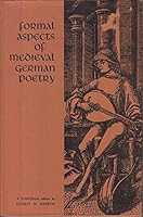 Formal Aspects of Mediaeval German Poetry 0292784201 Book Cover