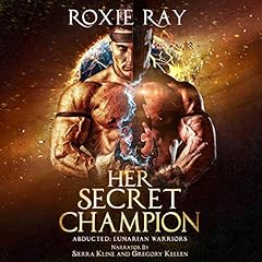 Couverture de Her Secret Champion: A SciFi Alien Romance