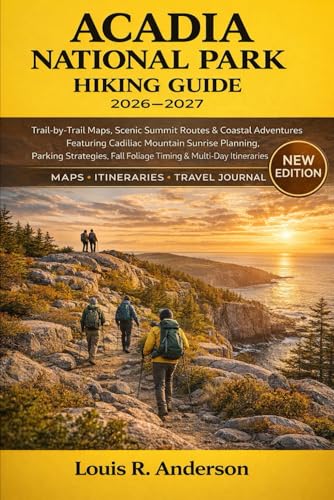 Acadia National Park Hiking Guide...