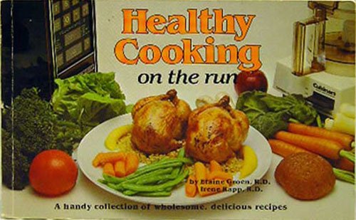 Healthy Cooking on the Run