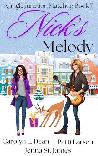 Nick's Melody (A Jingle Junction Matchup Book 7)