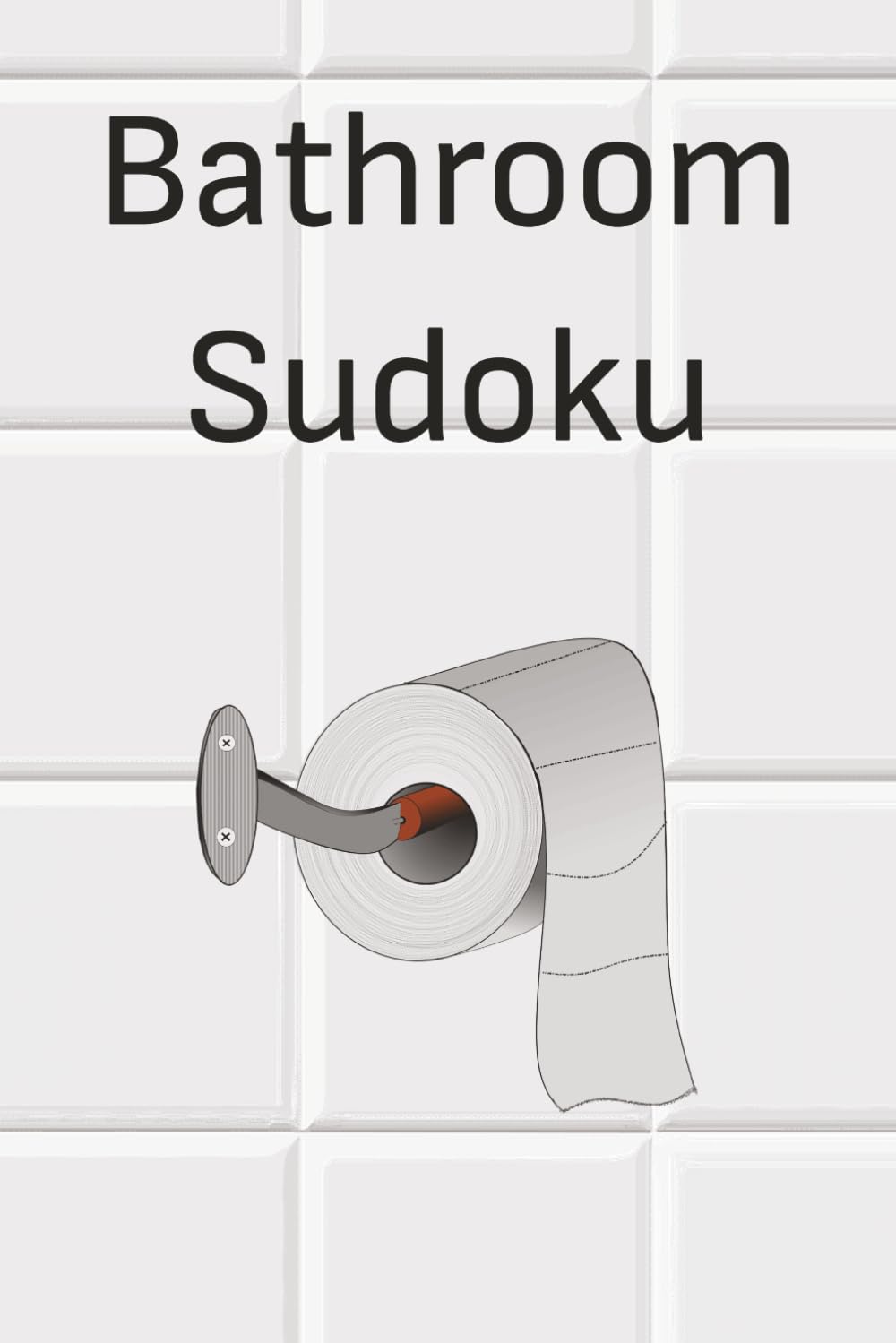 Bathroom Sudoku: Fun Brain Games for Bathroom Breaks
