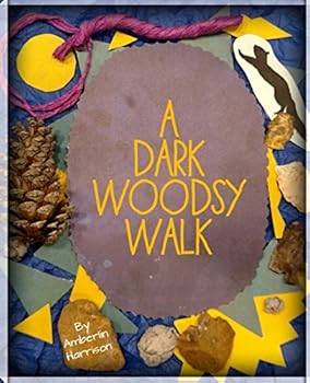 Paperback A Dark Woodsy Walk: THE BIG PICTURES Book