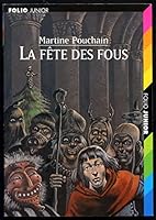 LA FETE DES FOUS 2070548163 Book Cover