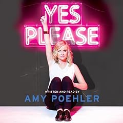 Yes Please Audiobook By Amy Poehler cover art