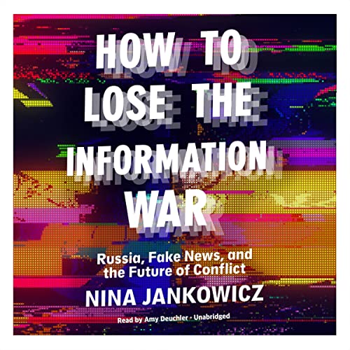 How to Lose the Information War by Nina Jankowicz episode artwork