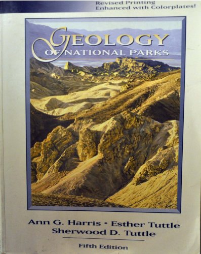 Geology of National Parks 0787253537 Book Cover