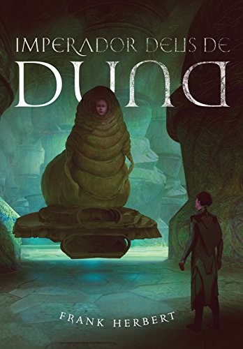 Imperador Deus de Duna (Crônicas de Duna Livro 4)