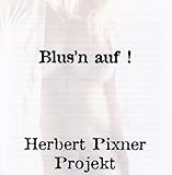 pixner konzert saalfelden  Blus\'n auf !