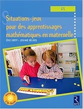 Download Situations-jeux pour des apprentissages mathématiques en maternelle (GS) (1Cédérom) PDF