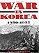 War in Korea, 1950-1953; A Pictorial History