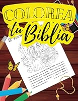 Colorea tu Biblia: 33 Dibujos Cristianos para Colorear: Aprende mientras coloreas las escenas más importantes de la Biblia (Spanish Edition) B0C7J86LSB Book Cover