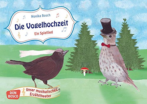 Die Vogelhochzeit. Ein Spiellied - Bildkarten für unser musikalisches Erzähltheater. Entdecken. Erzählen. Begreifen. Kamishibai Bildkartenset.