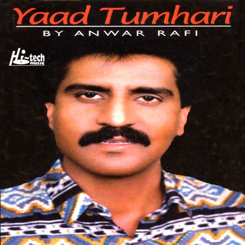 Play Yaad Tumhari by Anwar Rafi on Amazon Music