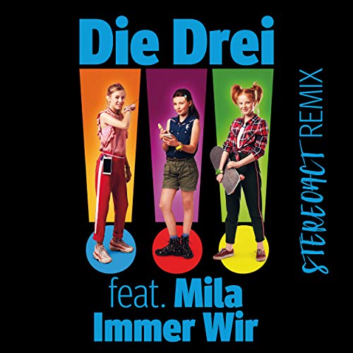Die Drei & Stereoact feat. Mila