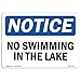 OSHA Notice Sign - No Swimming In The Lake | Aluminum Sign | Protect Your Business, Construction Site, Warehouse & Shop Area | Made in the USA