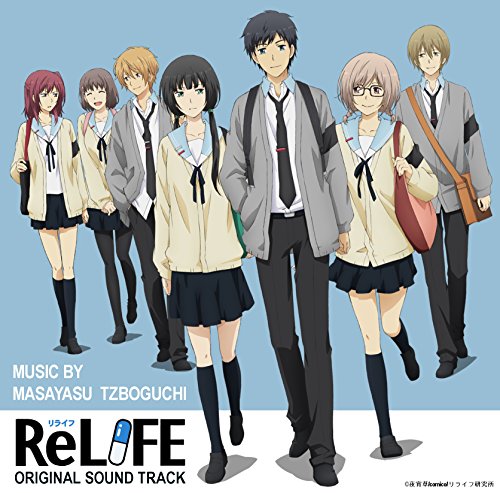 アニメ最終回記念 Relife 全話ed集 ニコニコ動画