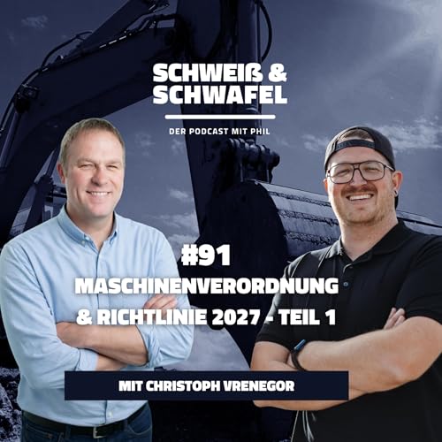 #91 | Maschinenverordnung & richtlinie 2027 - Teil 1