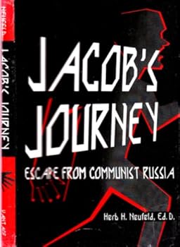 Hardcover JACOB'S JOURNEY, Escape From Communist Russia Book