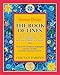 The Book of Lines: A 21st Century View of the IChing, the Chinese Book of Changes