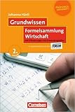  Grundwissen: Formelsammlung Wirtschaft von Dr. Johanna Härtl ( März 2012 )