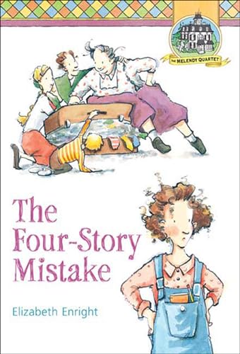 The Four-Story Mistake (Melendy Quartet Book 2)