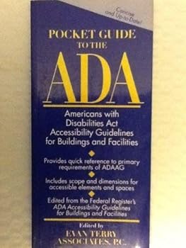 Paperback Pocket Guide to the ADA: Americans with Disabilities Act Accessibility Guidelines for Buildings and Facilities Book