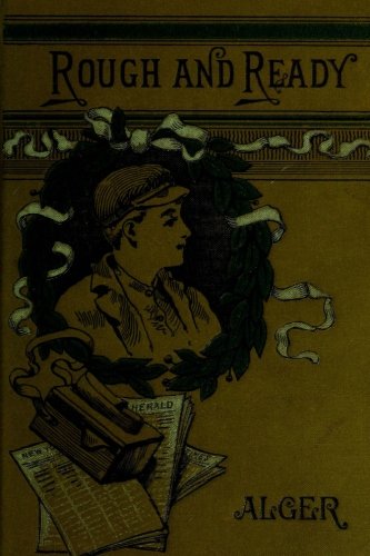 Rough and Ready: Or, Life Among the New York Ne... 1986288609 Book Cover