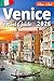 Venice Travel Guide for First-Time Visitors: Simple Itineraries, Local Tips & Stress-Free Planning for Your First Trip (Best Travel Guides 2026 Book 2)