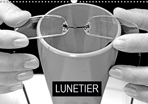 Calendrier mural 2019 DIN A3 LUNETIER horizontal 14 pages fabrication de lunettes