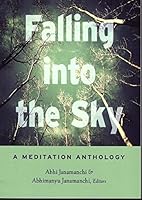 Falling Into the Sky: A Meditation Anthology 1558966943 Book Cover