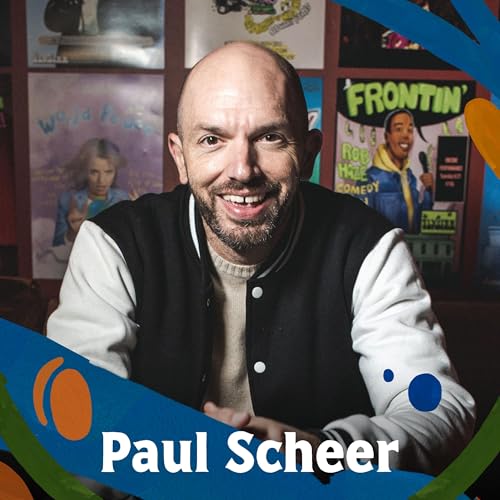 Paul Scheer: Joyful Recollections of Trauma, the cycle of abuse, and how improv saved his life