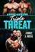 Triple Threat: A Reverse Harem Story
