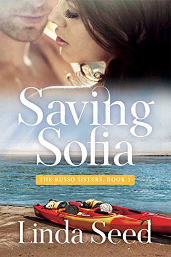 Saving Sofia (The Russo Sisters Book 1) by [Linda Seed]