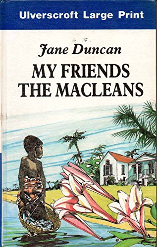 My Friends The Macleans (U) [Large Print] 0708912230 Book Cover