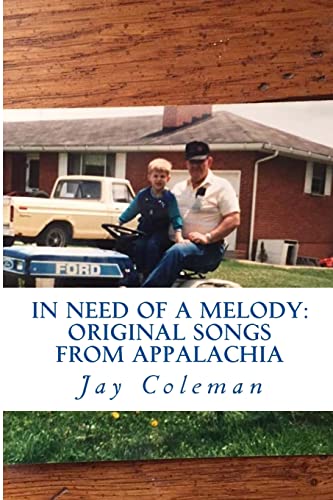 In Need of a Melody: Personal Lyrics of an Appalachian Anarchist