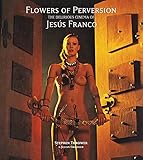  Flowers of Perversion, Volume 2: The Delirious Cinema of Jesús Franco (Strange Attractor Press)