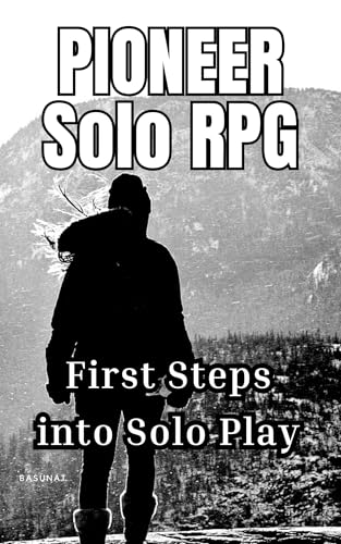 Pioneer Solo RPG: First Steps into Solo Play