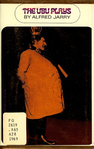 The Ubu Plays - Ubu Rex, Ubu Cuckolded, Ubu Enc... B0027EJ6CU Book Cover