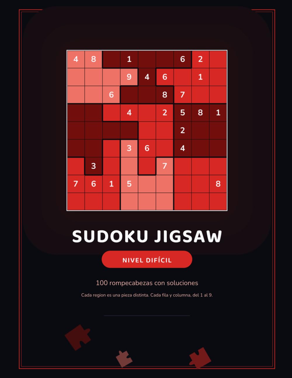 Sudoku Jigsaw para Adultos - Nivel Difícil: 100 Rompecabezas Nivel Avanzado con Regiones Irregulares (Colección de Sudoku Jigsaw L&M)