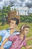 saphir étoilé prix  Le Saphir étoilé