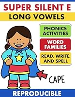 Phonics Long Vowels Silent E Workbook Grades 1-2 Reading Writing Spelling CVCe and CCVCe Words: Reproducible Phonics Book for Homeschool or Classroom B0CR6JSRWF Book Cover