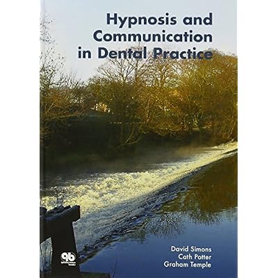 Hypnosis and Communication in Dental Practice